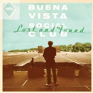 Buena Vista Social Club – Lost And Found LP