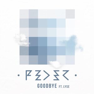 Feder Ft. Lyse – Goodbye 12" Coloured Vinyl