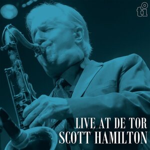 Scott Hamilton – Live At De Tor LP Coloured Vinyl