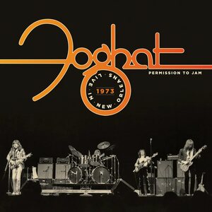Foghat – Permission To Jam: Live in New Orleans 1973 2LP