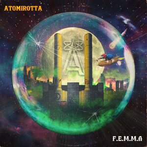 Atomirotta ‎– F.E.M.M.A LP