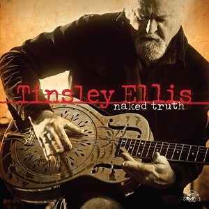 Tinsley Ellis – Naked Truth CD
