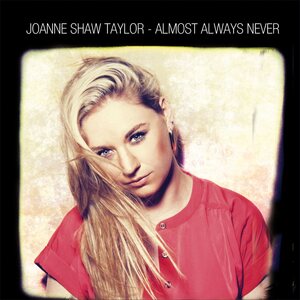 Joanne Shaw Taylor – Almost Always Never CD