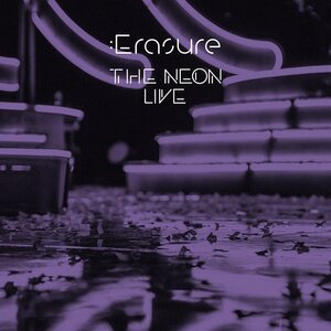 Erasure – The Neon Live 3LP