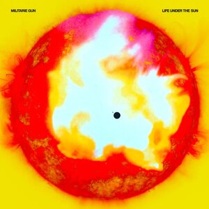 Militarie Gun – Life Under The Sun EP 12"