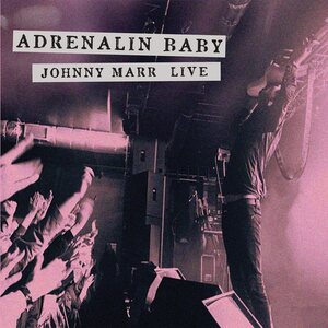 Johnny Marr – Adrenalin Baby CD
