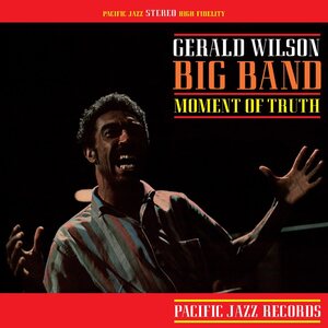 Gerald Wilson Big Band – Moment Of Truth LP