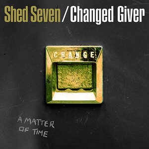 Shed Seven – Change Giver LP