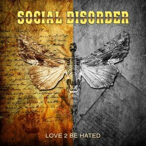 Social Disorder – Love 2 Be Hated CD