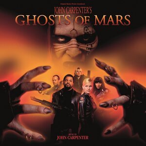 John Carpenter – Ghosts Of Mars (Original Motion Picture Soundtrack) LP
