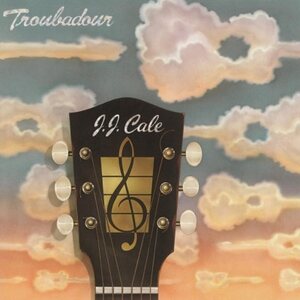 J.J. Cale ‎– Troubadour LP