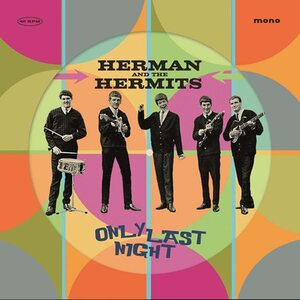 Herman's Hermits – Only Last Night 10" Picture Disc