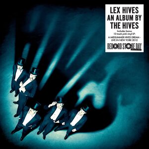 Hives – Lex Hives and Live From Terminal Five 2LP