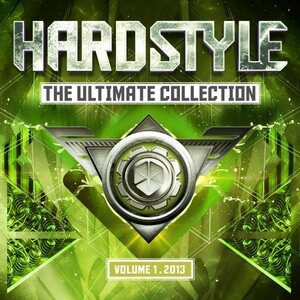 Various Artists – Hardstyle - The Ultimate Collection Volume 1. 2013 2CD