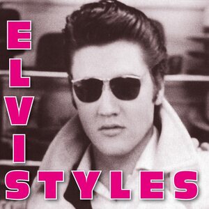 Elvis Presley – Elvis Styles 3CD