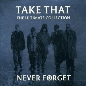 Take That ‎– The Ultimate Collection - Never Forget CD