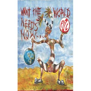 Public Image Limited – What The World Needs Now C-kasetti