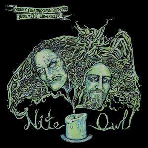 Bobby Liebling & Dave Sherman Basement Chronicles – Nite Owl LP Green Vinyl