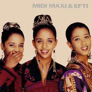Midi, Maxi & Efti – Midi, Maxi and Efti LP