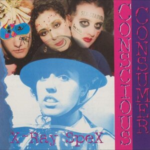 X-Ray Spex – Conscious Consumer LP Picture Disc