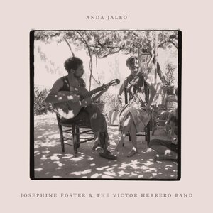 Josephine Foster & The Victor Herrero Band – Anda Jaleo LP