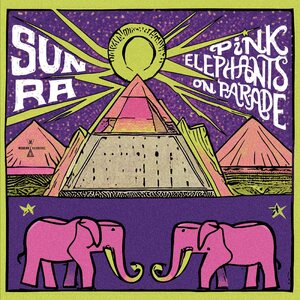 Sun Ra – Pink Elephants On Parade LP Earth Pink VInyl