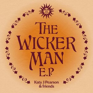 Katy J Pearson – Katy J Pearson & Friends Presents Songs From The Wicker Man 12" EP