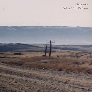 Verlaines – Way Out Where LP Coloured Vinyl