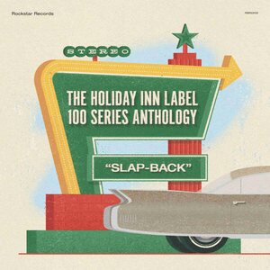 Various Artists – The Holiday Inn Label 100 Series Anthology: "Slap-Back" LP