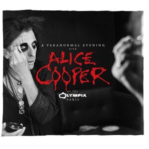 Alice Cooper – A Paranormal Evening With Alice Cooper At The Olympia Paris 2CD
