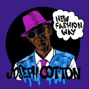 Joseph Cotton – New Fashion Way LP