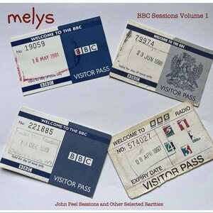 MELYS – BBC Sessions Vol 1 (John Peel Sessions & other selected rarities) LP
