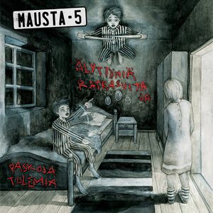 MAUSTA-5 ‎– Älyttömiä Ratkaisuita Ja Paskoja Tulemia LP