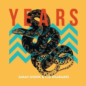 Sarah Shook & The Disarmers – Years LP