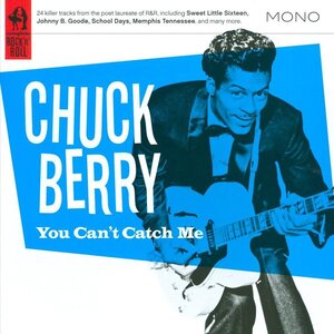 Chuck Berry – You CanT Catch Me CD