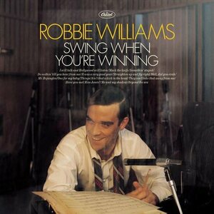 Robbie Williams – Swing When You're Winning LP