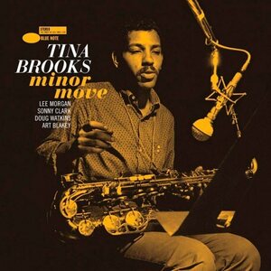 Tina Brooks – Minor Move LP (Tone Poet Series)