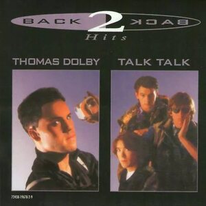 Thomas Dolby/Talk Talk – Back 2 Back Hits CD
