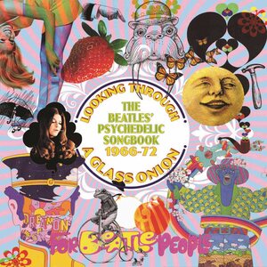 Various Artists – Looking Through A Glass Onion (The Beatles' Psychedelic Songbook 1966-72) 3CD
