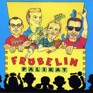 Fröbelin Palikat – Fröbelin Palikat CD