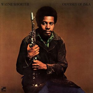 Wayne Shorter – Odyssey of Iska LP (Blue Note Tone Poet Vinyl Series)