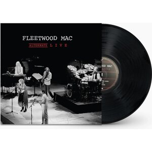Fleetwood Mac – Alternate Live 2LP