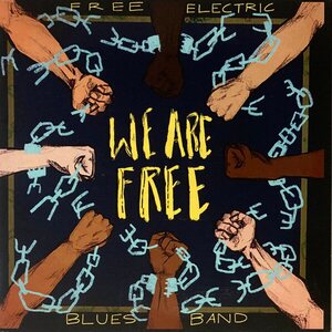 Free Electric Blues Band ‎– We Are Free CD