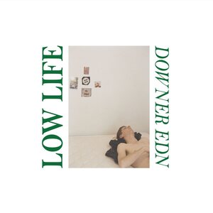Low Life – Downer Edn LP