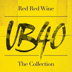 UB40 – Red Red Wine (The Collection) LP