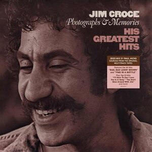 Jim Croce – Photographs & Memories: His Greatest Hits (2023 Remix) LP