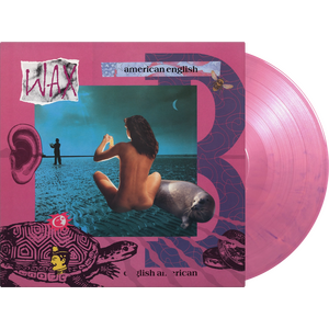 WAX – American English LP Coloured Vinyl