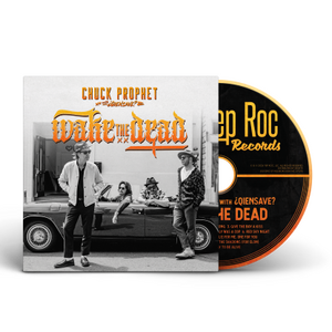 Chuck Prophet – Wake The Dead CD