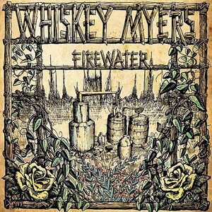 Whiskey Myers – Firewater LP