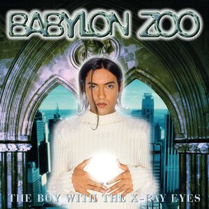 Babylon Zoo – The Boy With The X-Ray Eyes 2LP Coloured Vinyl